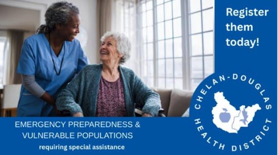 The image promotes emergency preparedness for vulnerable populations by the Chelan-Douglas Health District, encouraging registration.