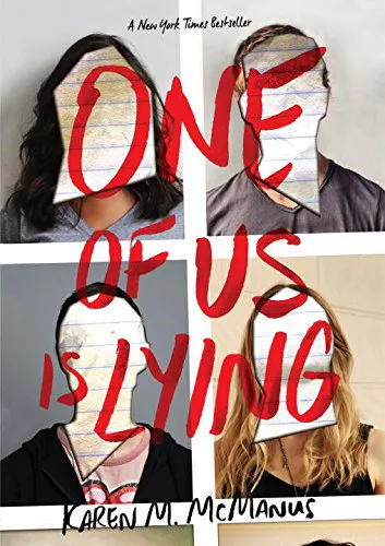 Cover of "One of Us Is Lying" by Karen M. McManus, featuring four faceless people with paper over their faces.