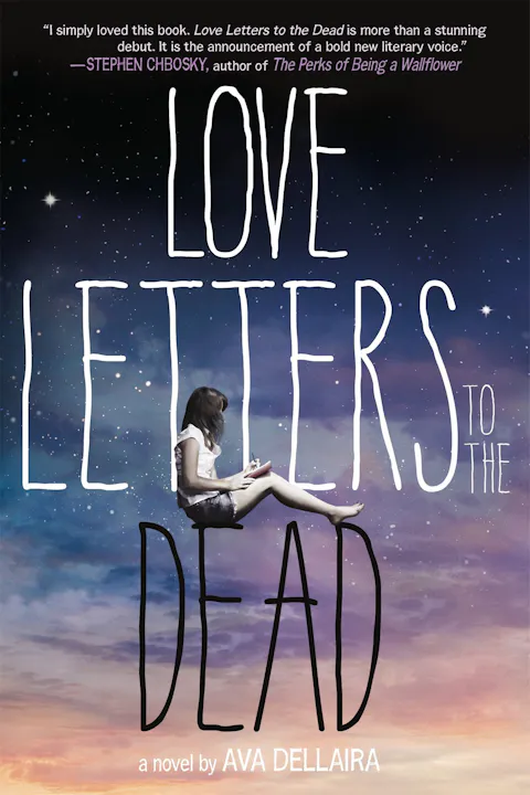 Book cover "Love Letters to the Dead" by Ava Dellaira. A girl writes against a starry sky background.