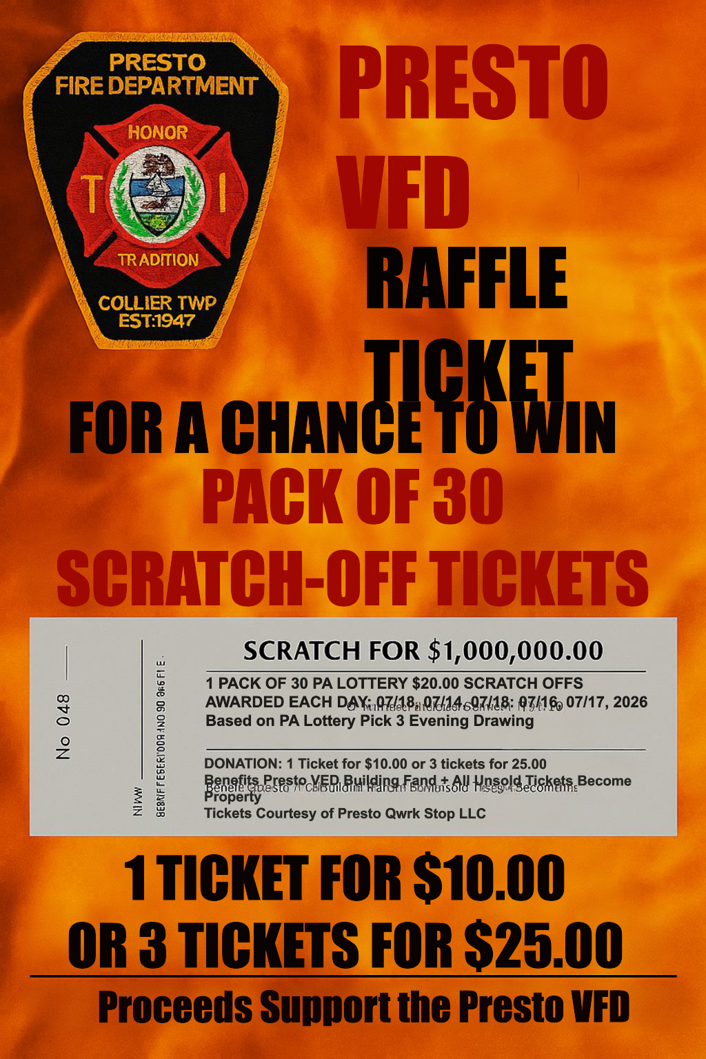 Raffle ticket for Presto VFD: win a pack of 30 scratch-off tickets! 1 ticket for $10, 3 for $25. Proceeds support the fire department.