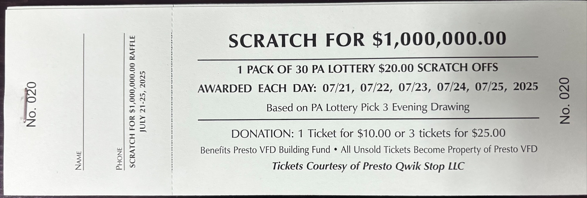 Raffle ticket for $1,000,000 with lottery scratch-offs. Donation: 1 ticket for $10 or 3 for $25. Benefits Presto VFD. Dates: 07/21-07/25, 2025.