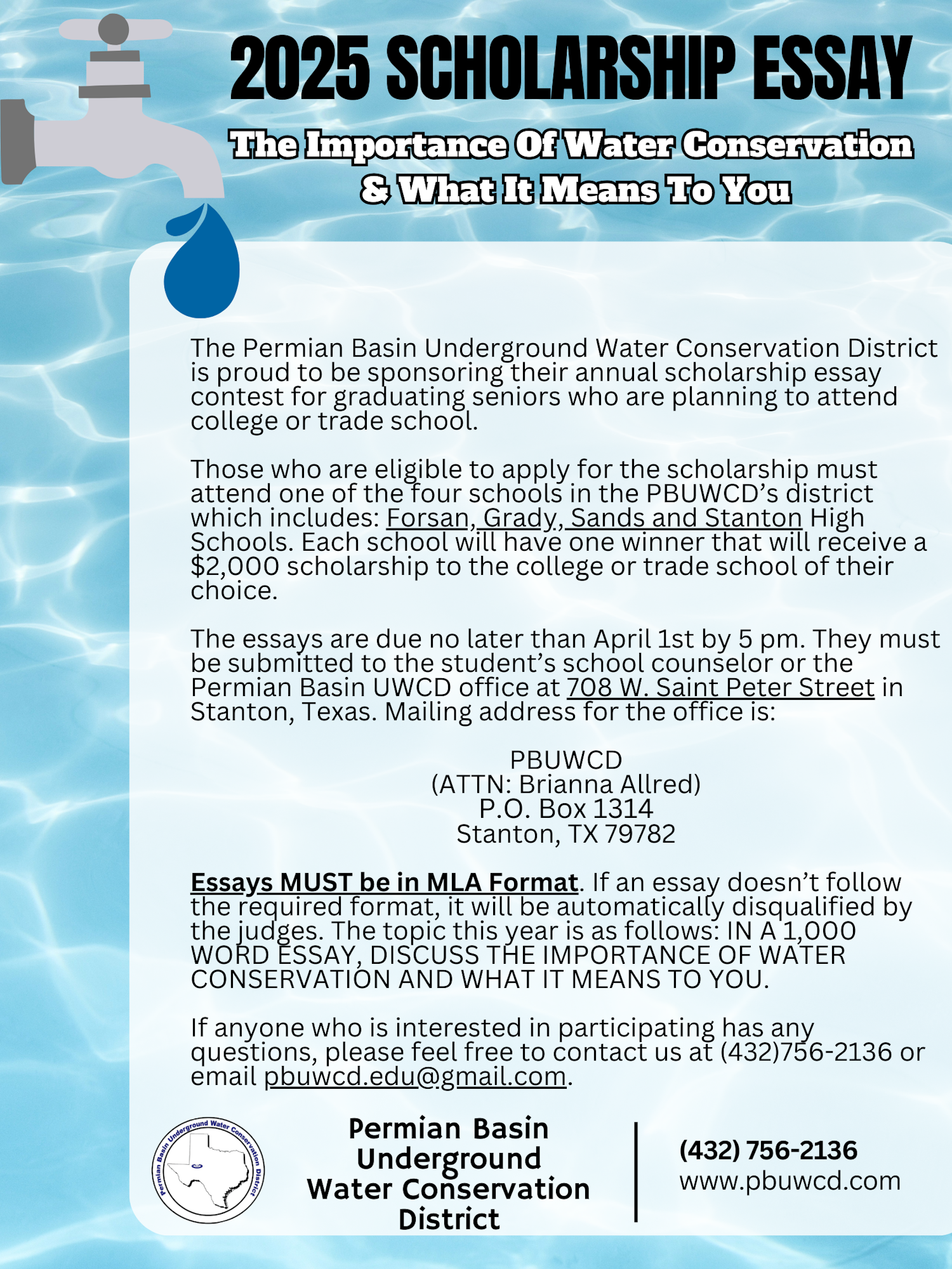 Essay contest on water conservation for seniors; $2,000 scholarship. Schools: Forsan, Grady, Sands, Stanton. MLA format, due April 1st.