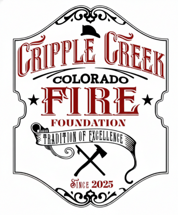 The image features a logo for the Cripple Creek, Colorado Fire Foundation, emphasizing a tradition of excellence since 2025.