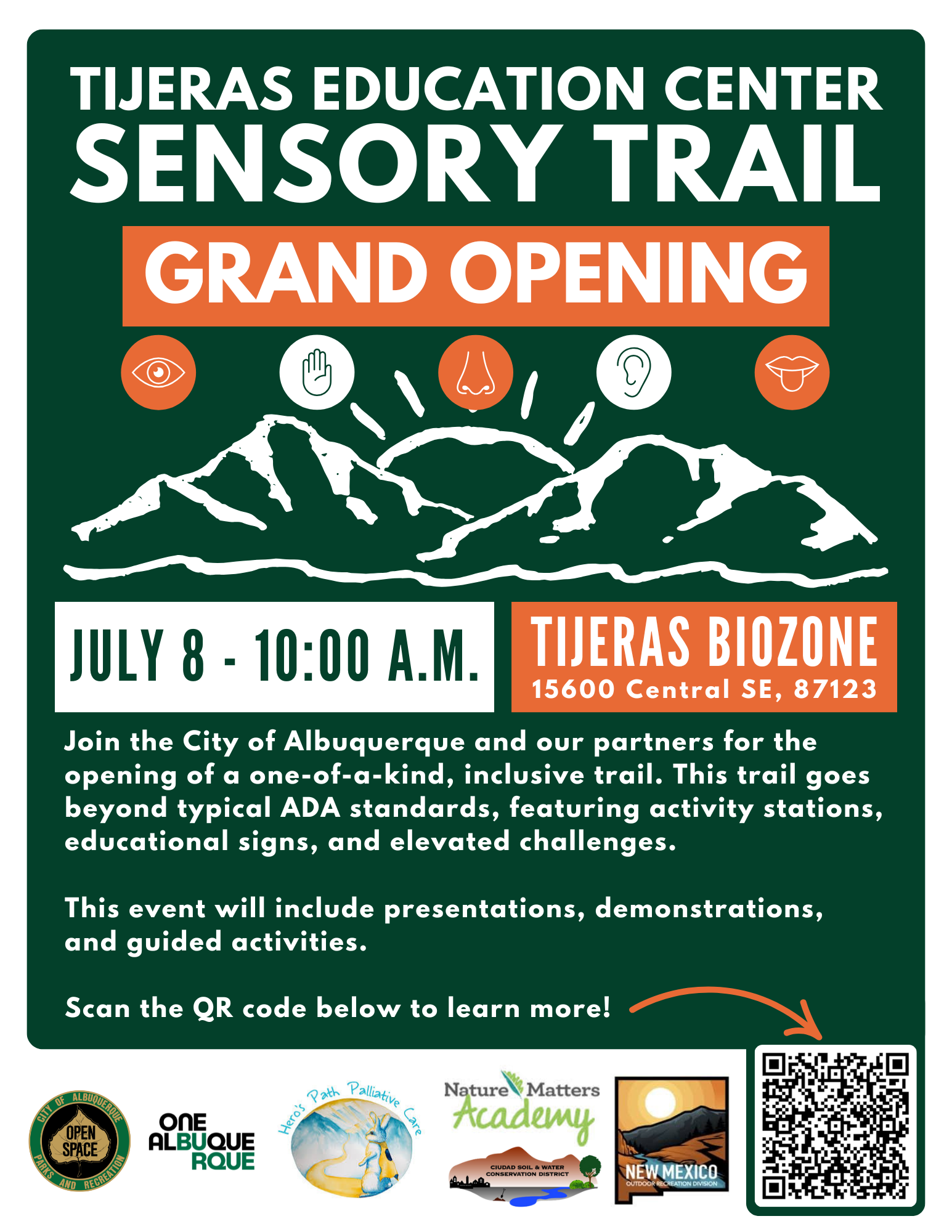 Tijeras Education Center Sensory Trail Grand Opening, July 8, 10:00 A.M., Tijeras Biozone. Activities and QR code for more info.