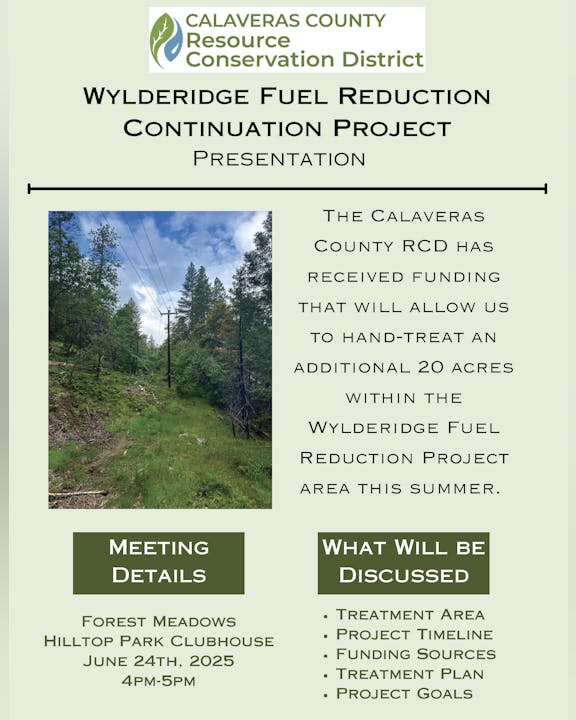 Wylderidge Fuel Reduction Project meeting by Calaveras County RCD on June 24, 2025. Discussion on treatment plans for 20 acres.