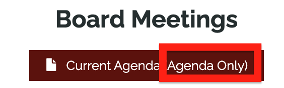 It's a webpage snippet with text "Board Meetings" and a button for "Current Agenda (Agenda Only)."