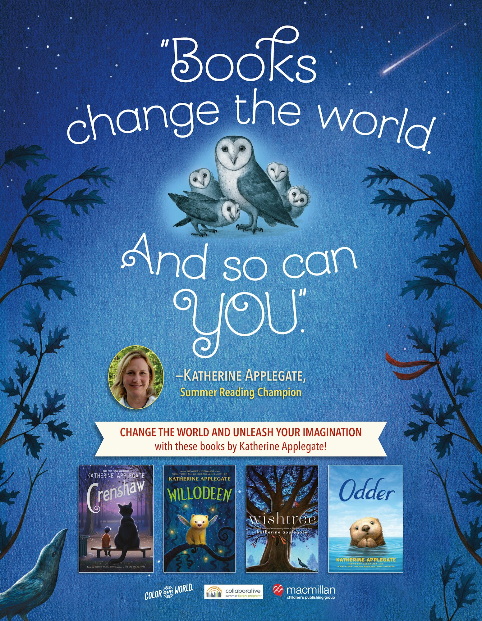 Owls with quote: "Books change the world. And so can you." quoting Katherine Applegate. Covers of Applegate's books: Crenshaw, Willodeen, Wishtree, Odder.