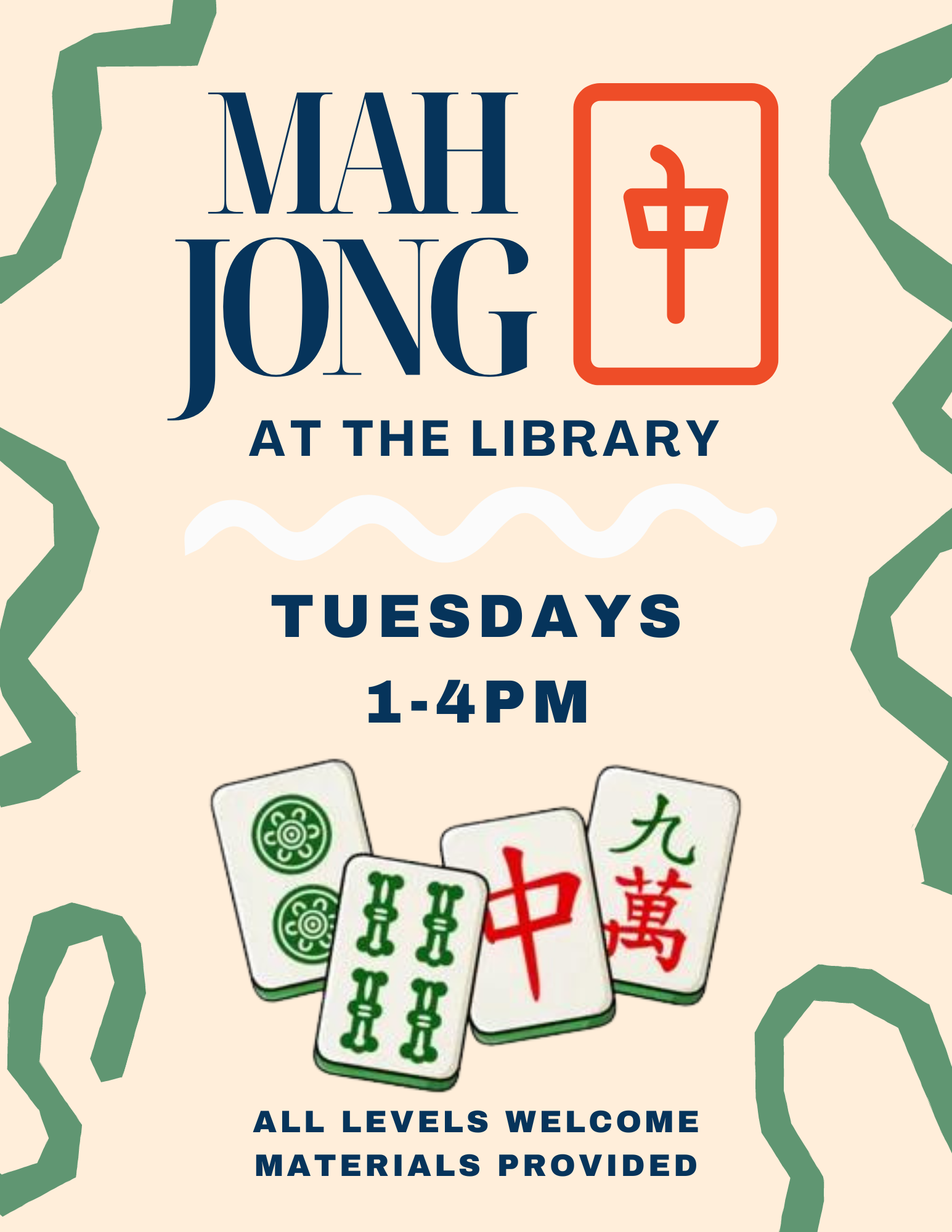 A poster for Mahjong at the library, Tuesdays 1-4 PM, welcoming all skill levels with materials provided.