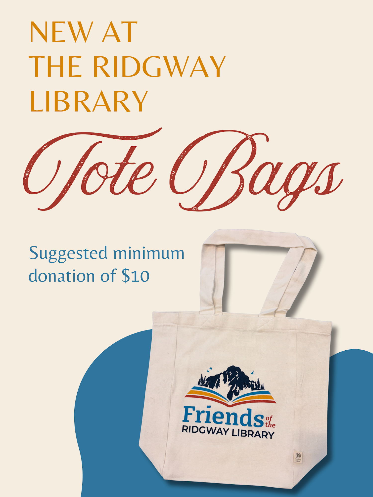Promotional poster for tote bags at Ridgway Library, with a suggested donation of $10.