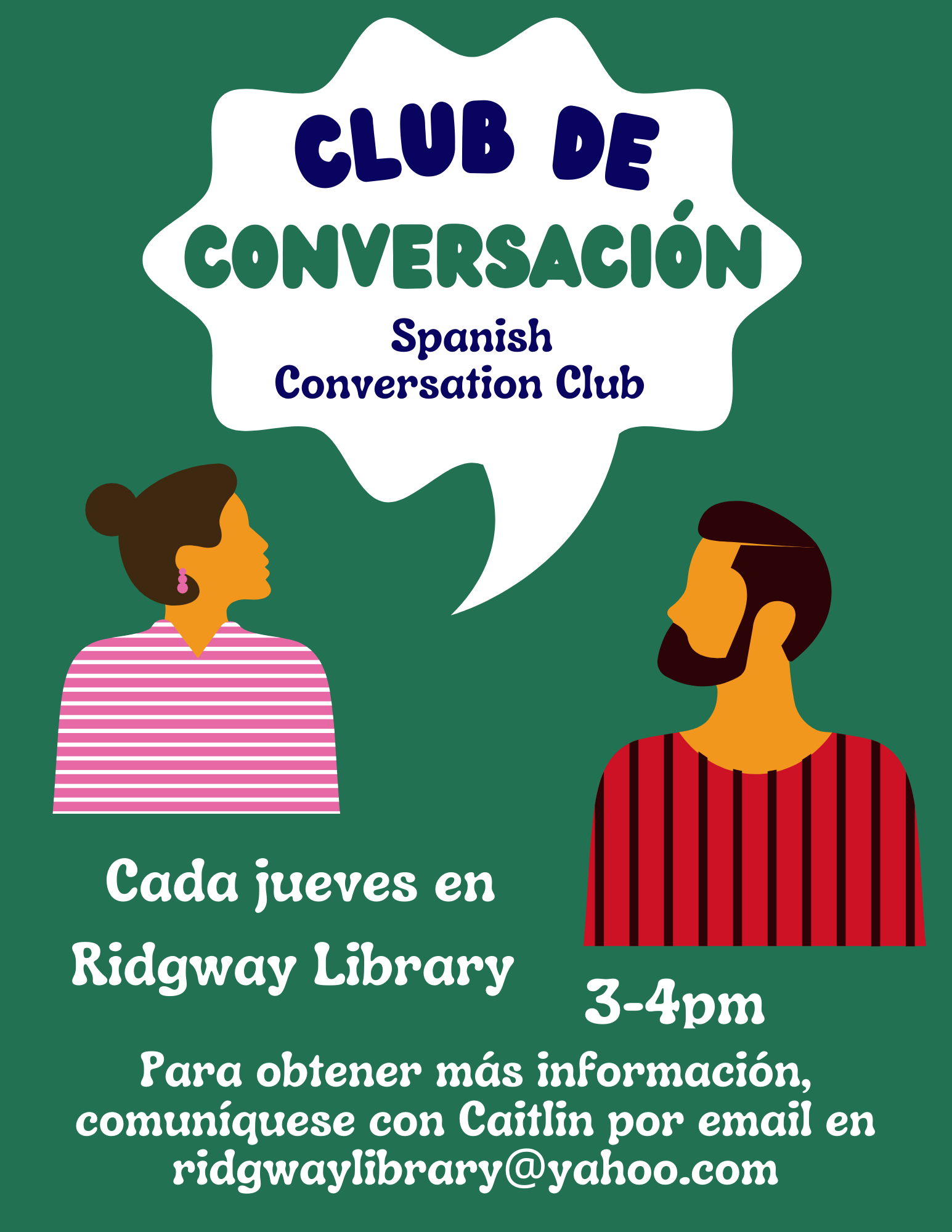 Spanish Conversation Club en Ridgway Library, Jueves 3-4pm. Comuníquese con Caitlin por email en ridgwaylibrary@yahoo.com