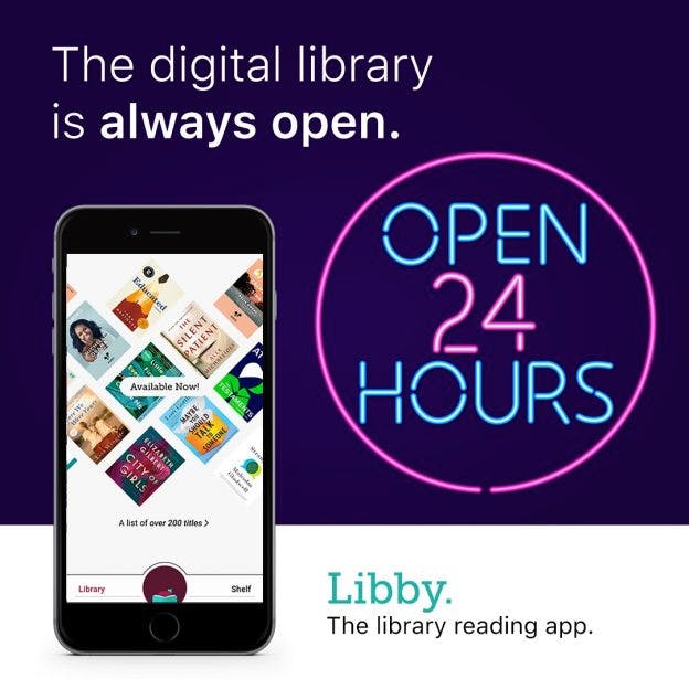 Libby app information. contains text: The digital library is always open. Open 24 hours. The library reading app