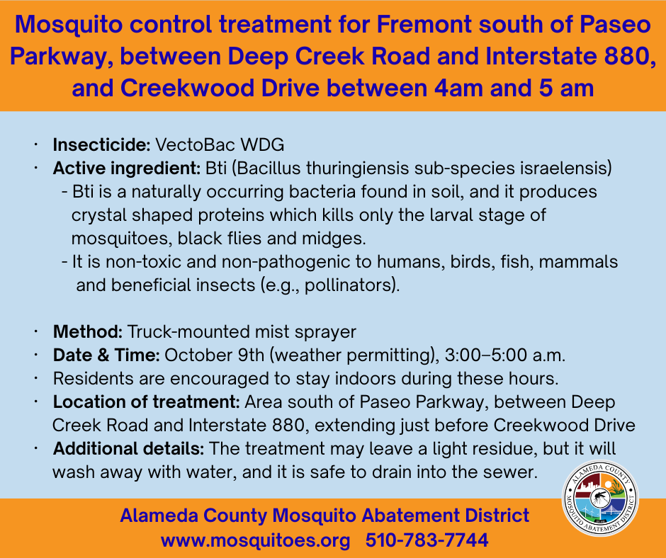 Mosquito control in Fremont using VectoBac on Oct 9, 3-5 am. Residents advised to stay indoors. Safe for beneficial insects.