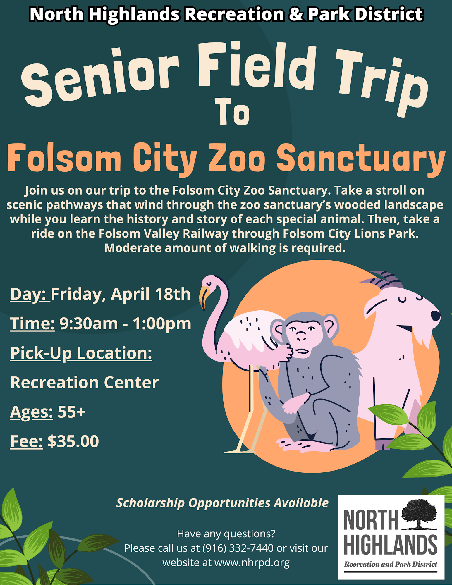 Senior field trip to Folsom City Zoo Sanctuary on April 18th, 9:30am-1:00pm. For ages 55+, $35 fee. Contact North Highlands Rec.