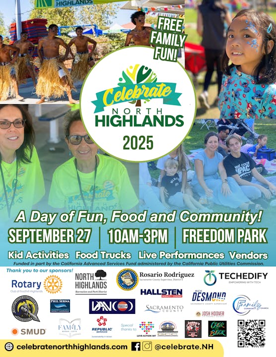 Flyer for "Celebrate North Highlands 2025" event with food, activities, and performances on September 27, 10AM-3PM at Freedom Park.