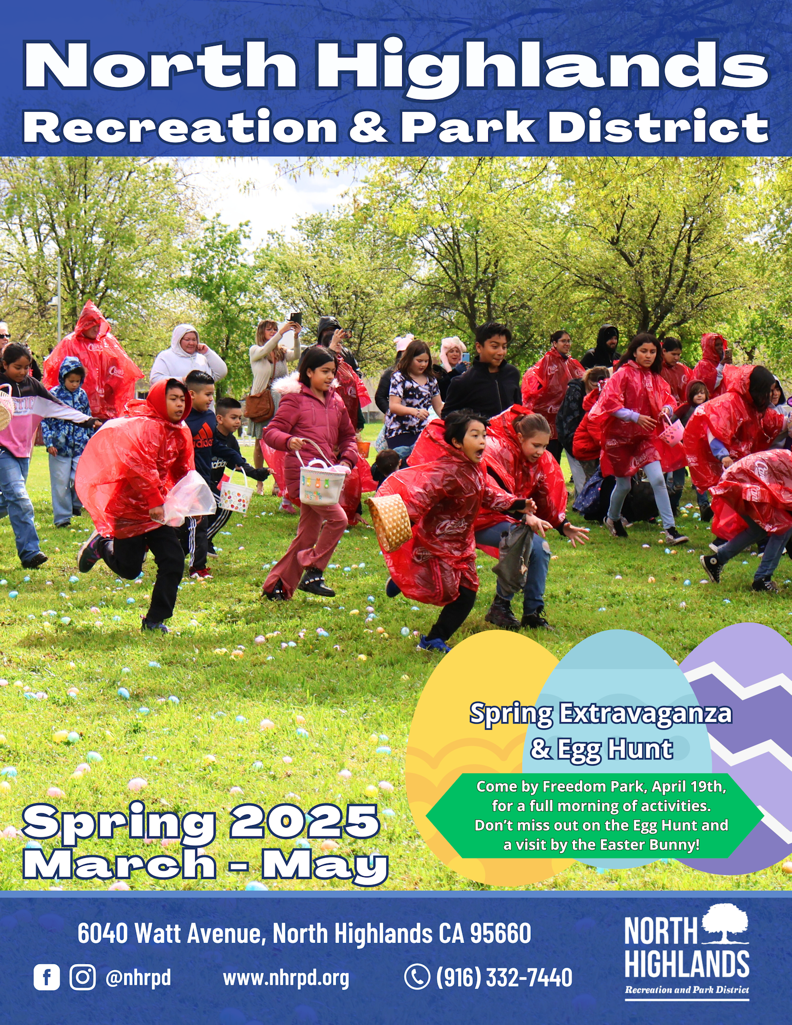 A group of children and adults wearing red rain ponchos participate in an outdoor egg hunt at a park. The poster promotes North Highlands Recreation & Park District’s Spring 2025 programs running March through May. Highlighted event: the Spring Extravaganza & Egg Hunt at Freedom Park in April, featuring crafts, games, and Easter Bunny photos.