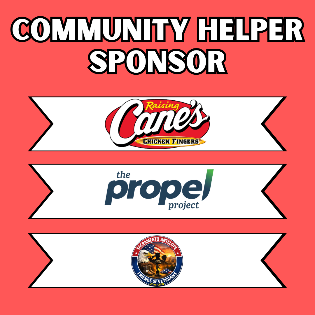 The image features logos of community sponsors: Raising Cane's, the Propel Project, and Sacramento Antelope Friends of Veterans.