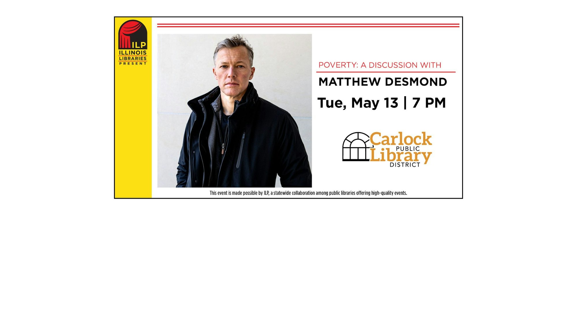 Event poster for "Poverty: A Discussion with Matthew Desmond" on May 13 at 7 PM, hosted by Carlock Public Library District.