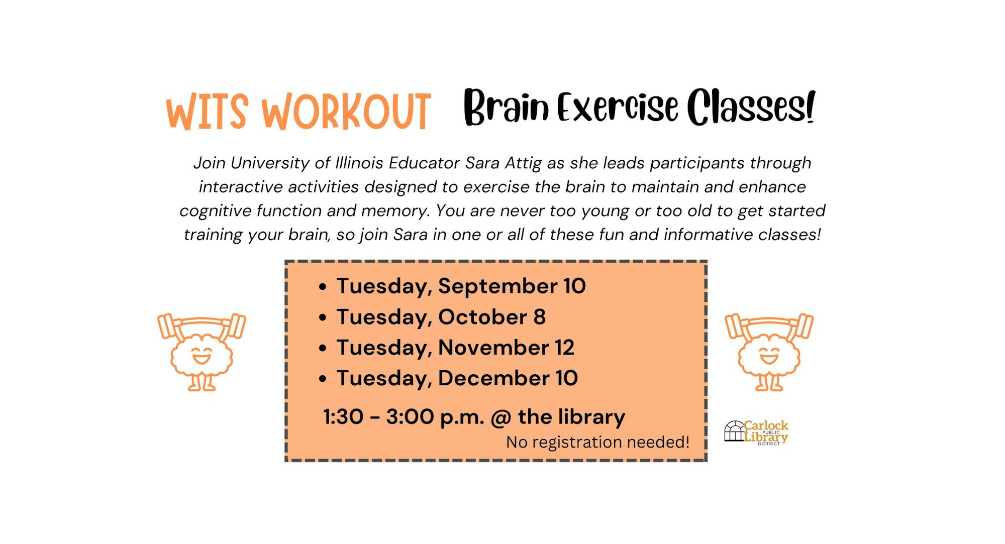 An advertisement for "Wits Workout Brain Exercise Classes" at a library, with dates and times provided, highlighting cognitive enhancement activities.