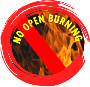 A "No Open Burning" sign with a prohibition symbol over flames.