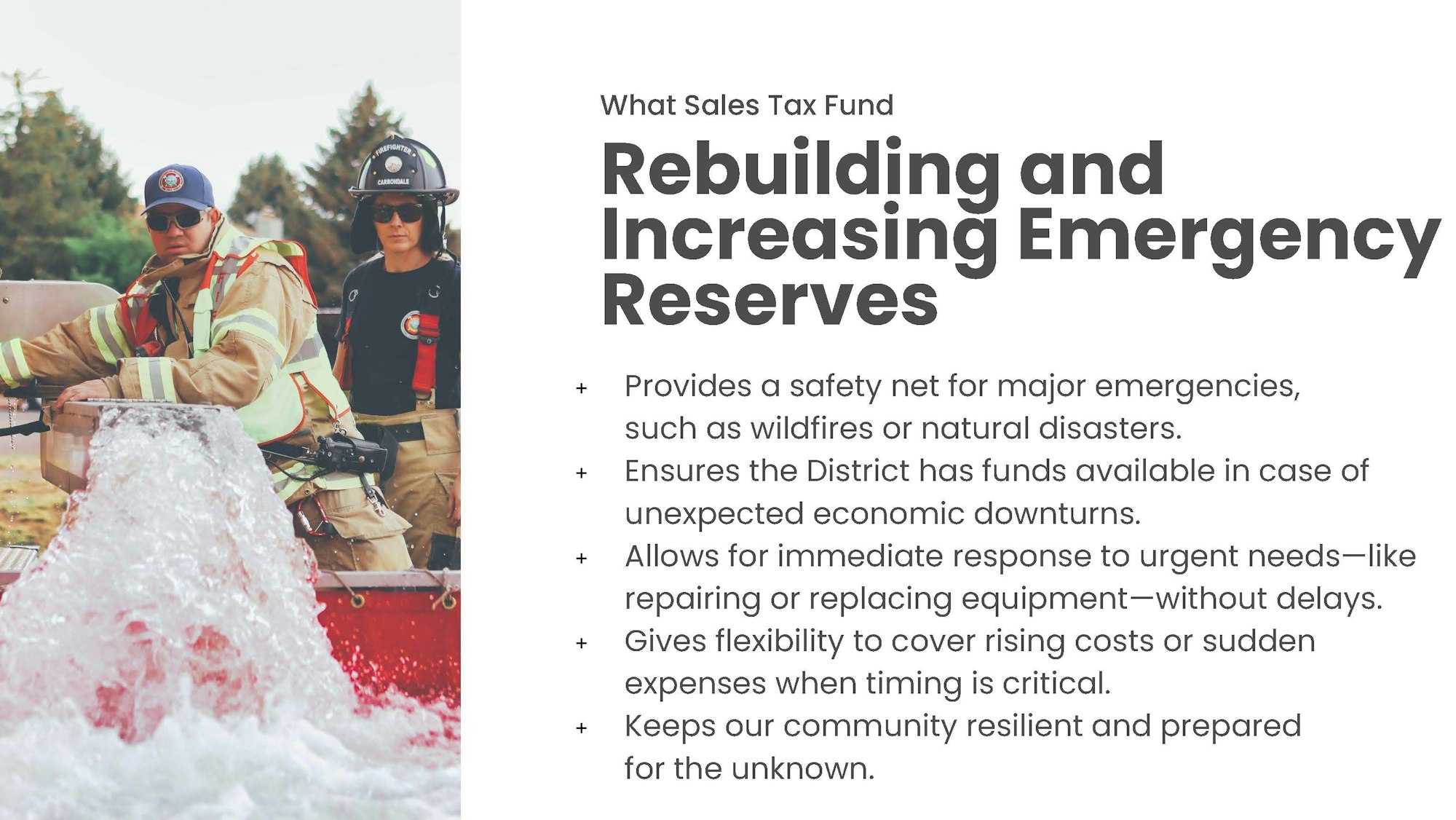 Firefighters with water hose; text on sales tax funding emergency reserves for preparedness and flexibility in crises.