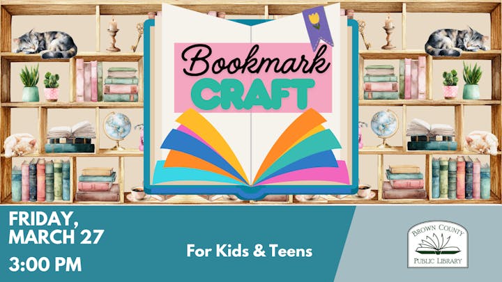 Join the bookmark craft for kids & teens on March 27 at 3:00 PM at Brown County Public Library. 🖍️📚