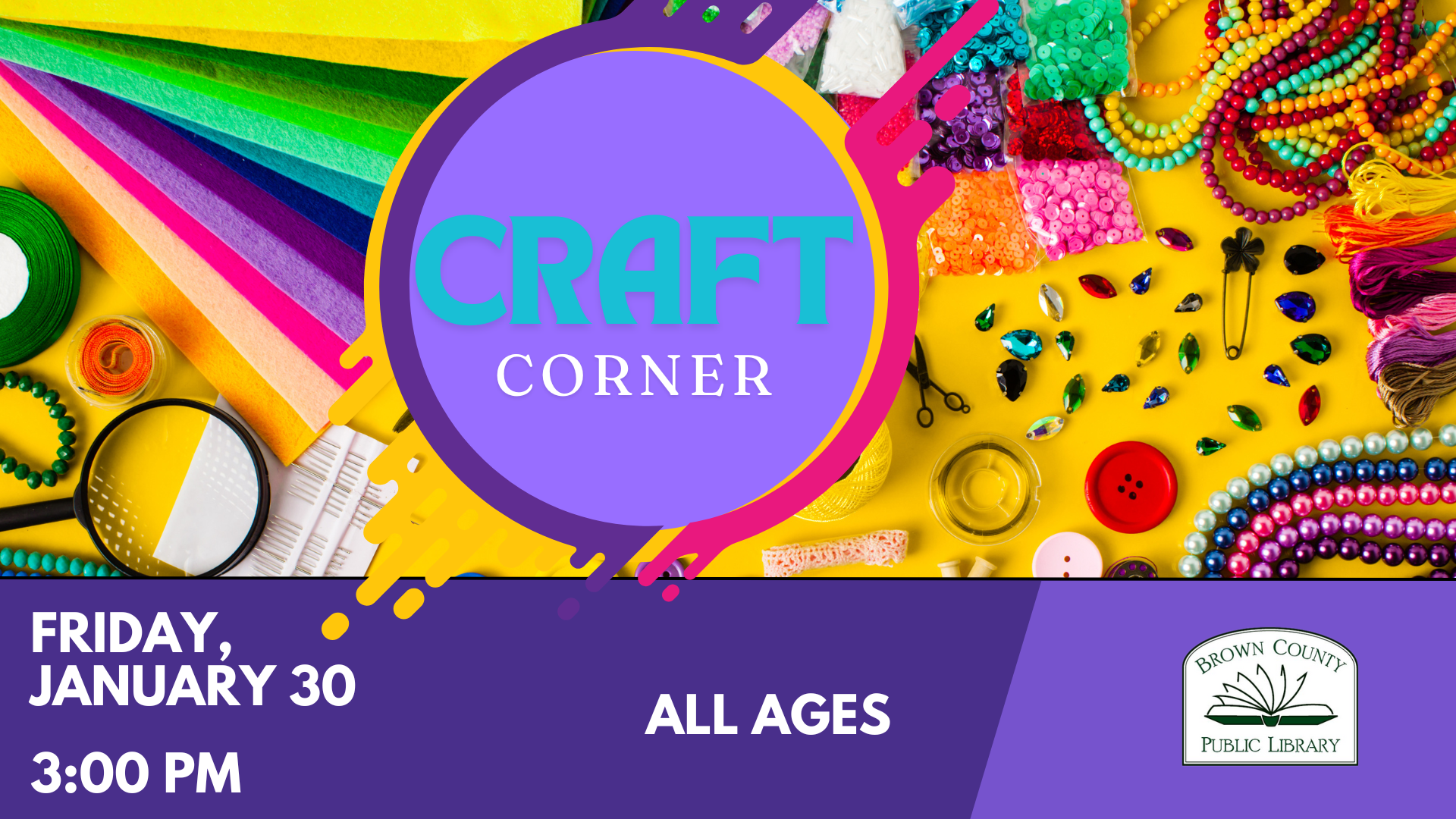 A colorful promotion for a craft event at Brown County Public Library on January 30 at 3:00 PM for all ages.