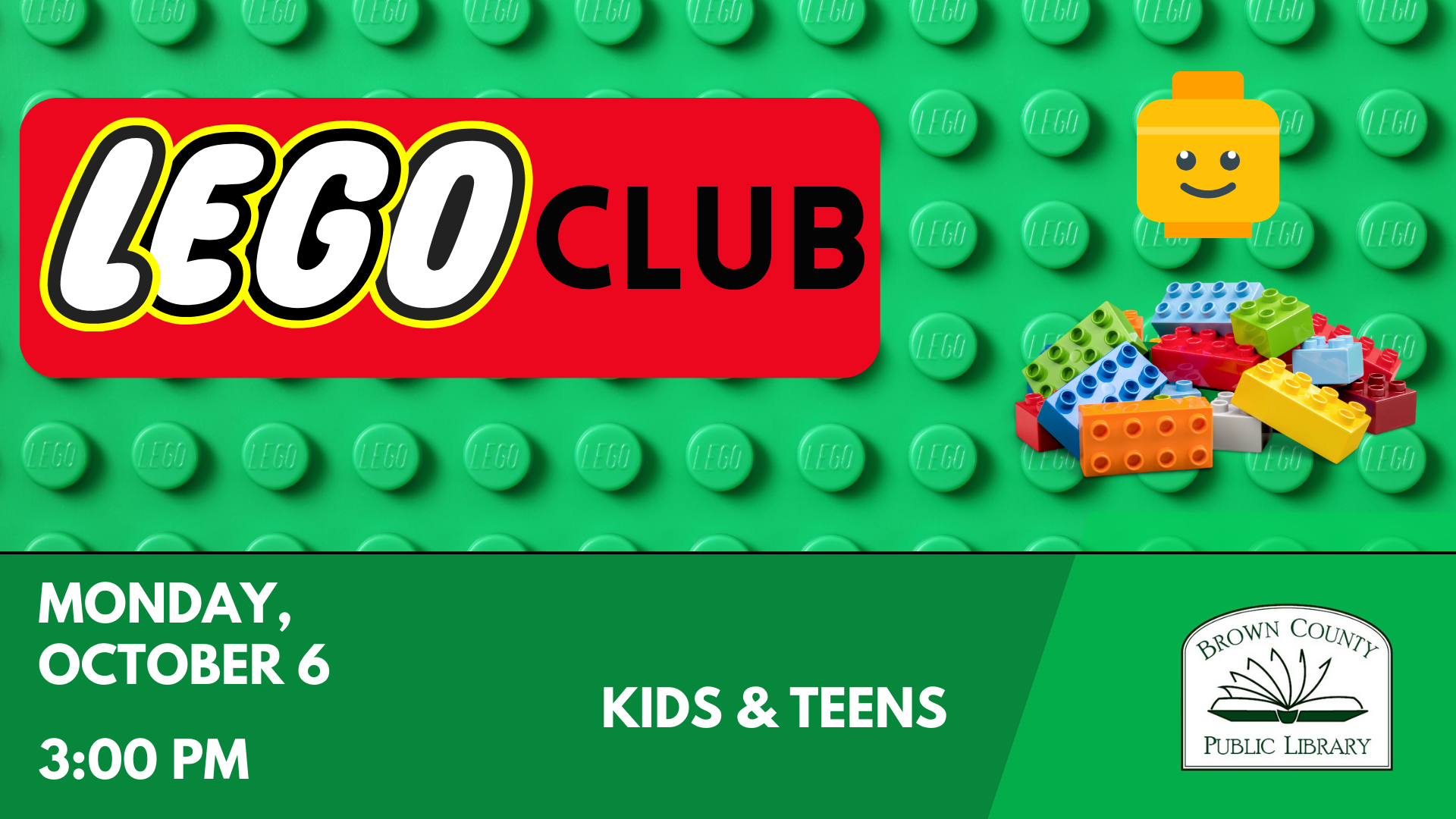 Lego Club event for kids and teens on Monday, October 6 at 3:00 PM, hosted by Brown County Public Library.