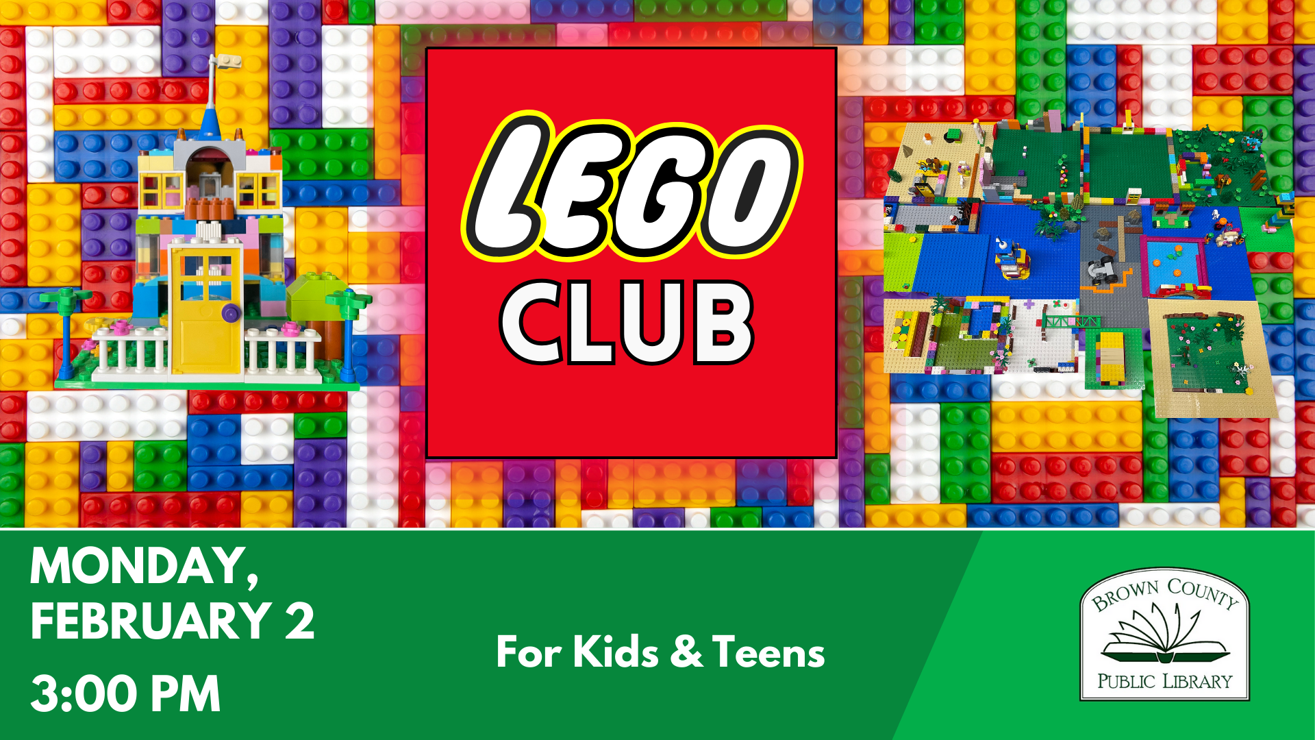 Announcement for a LEGO Club event at Brown County Public Library for kids and teens on February 2 at 3:00 PM.
