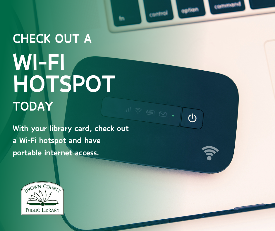 An ad for checking out a Wi-Fi hotspot from Brown County Public Library, with a hotspot device and part of a laptop visible.