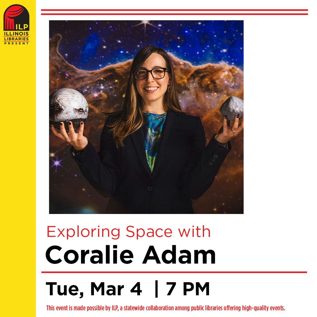 Event poster for "Exploring Space with Coralie Adam" on Tuesday, March 4 at 7 PM, hosted by Illinois Libraries.