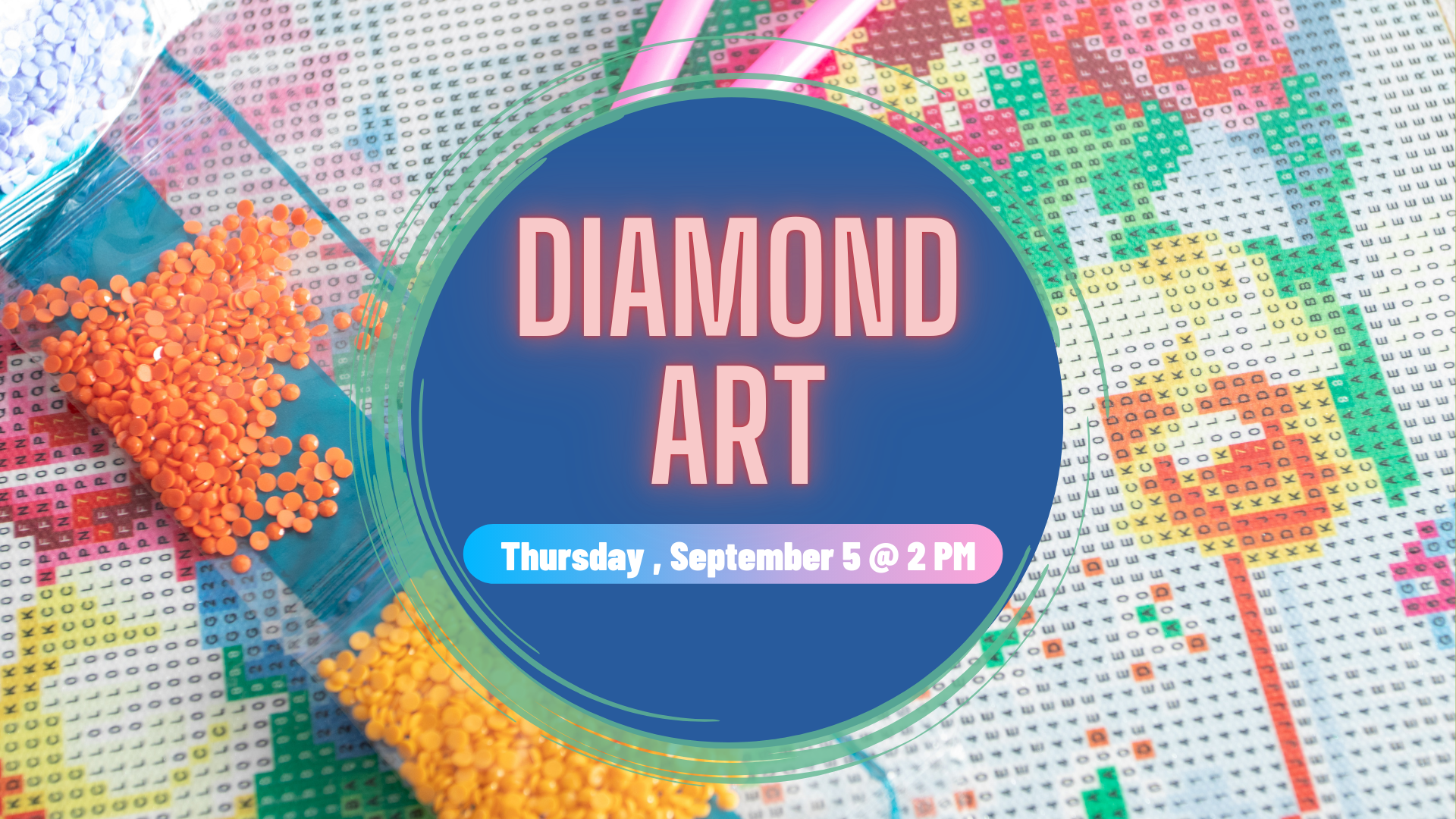Colorful diamond art supplies with a "Diamond Art" event sign for September 5 at 2 PM.