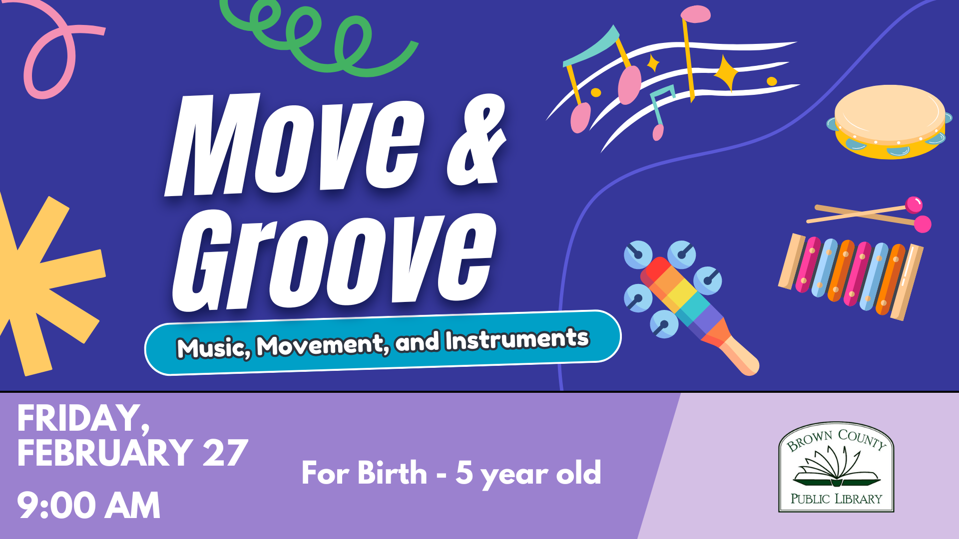 Event for kids ages birth-5 featuring music and movement activities at Brown County Public Library on February 27, 9 AM.
