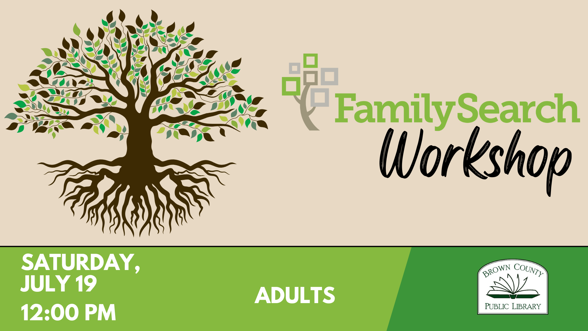 FamilySearch Workshop poster with a tree graphic, event on Saturday, July 19 at 12:00 PM for adults, at Brown County Public Library.