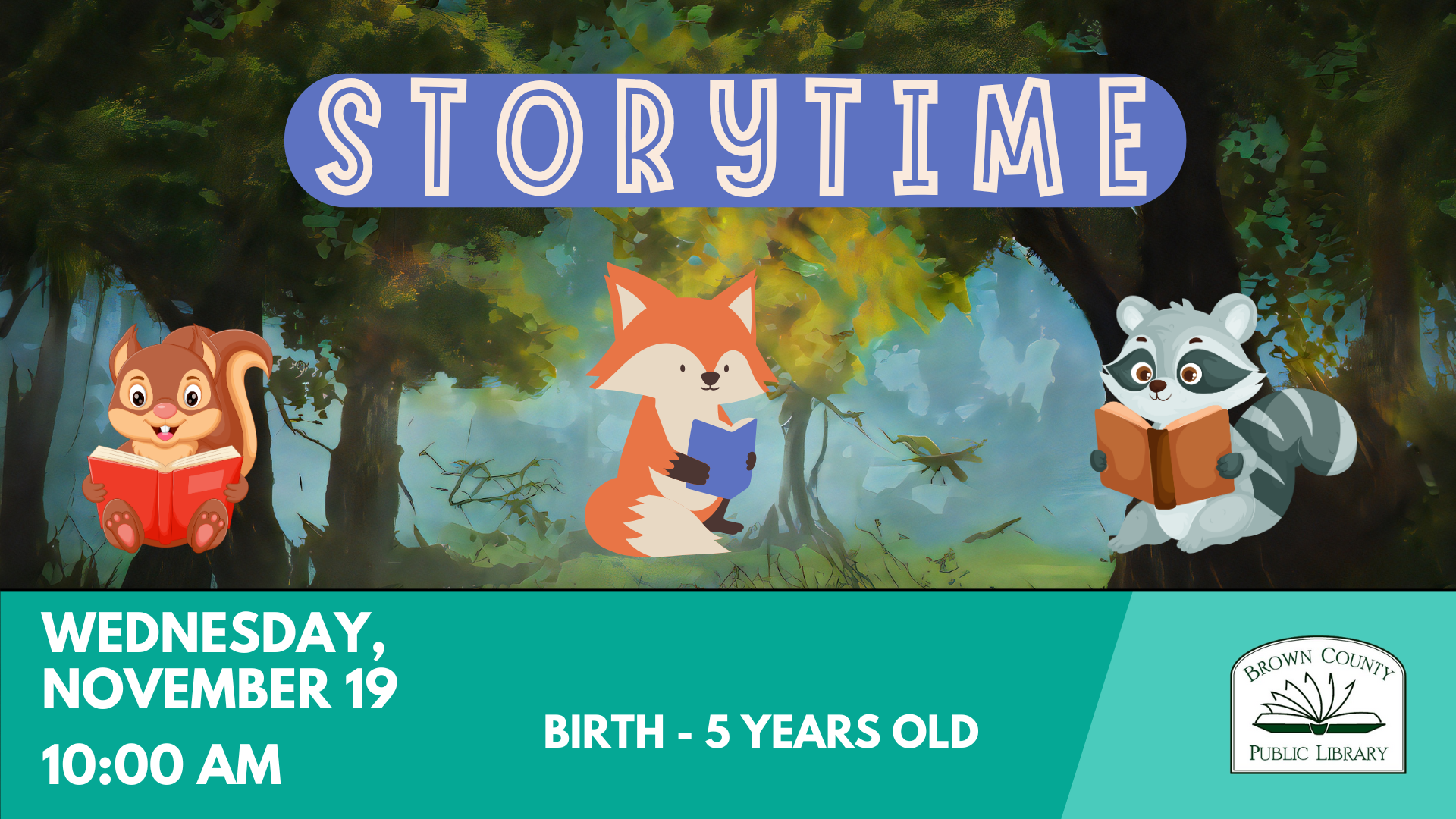 Storytime event for kids aged birth to 5, on Wednesday, November 19, 10:00 AM at Brown County Public Library.