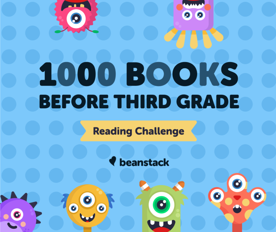Colorful monsters and text: "1000 Books Before Third Grade, Reading Challenge, beanstack."