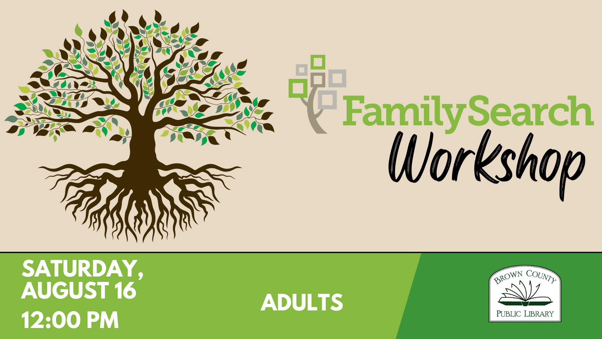 FamilySearch Workshop flyer with a tree graphic, scheduled for Saturday, August 16, 12:00 PM at Brown County Public Library.