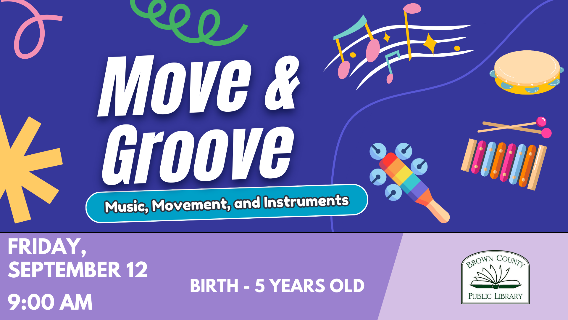 "Move & Groove" event for kids birth to 5 years, featuring music and instruments, on Friday, September 12, 9 AM at Brown County Library.