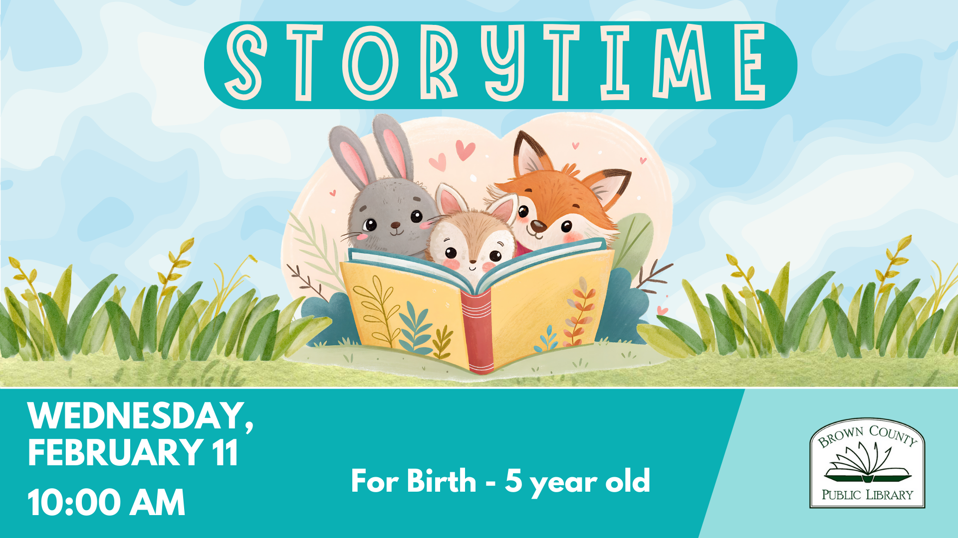A library storytime event for children from birth to 5 years old on February 11 at 10:00 AM.