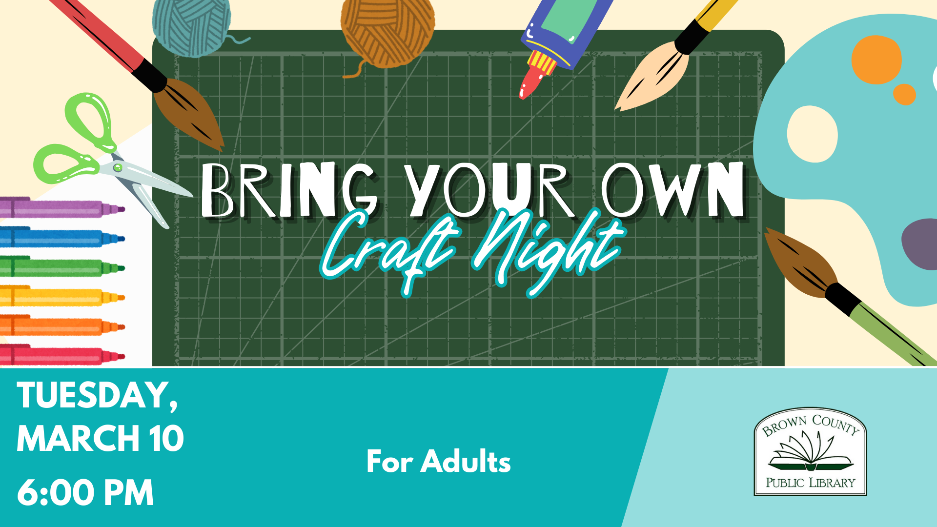Event poster for "Bring Your Own Craft Night" at Brown County Public Library on Tuesday, March 10 at 6:00 PM for adults.