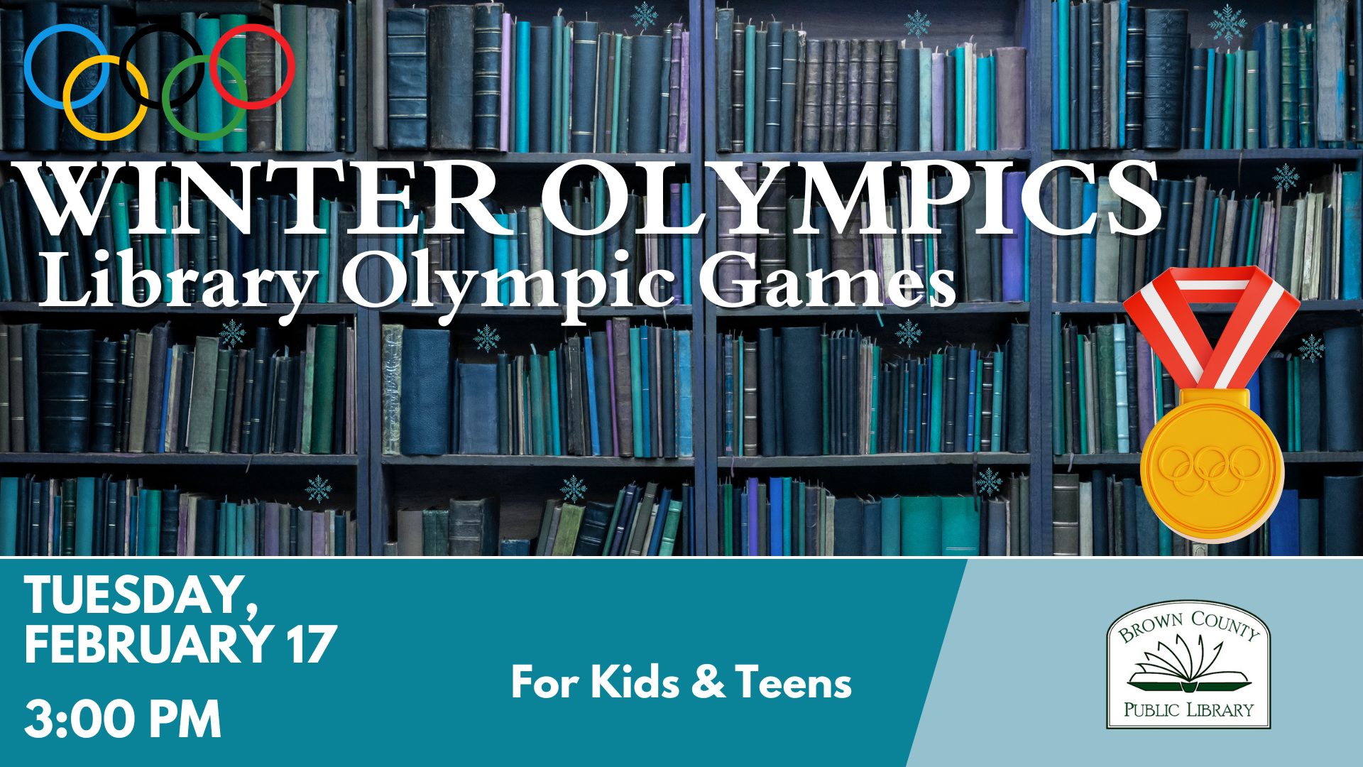 An event for kids and teens at Brown County Public Library on February 17 at 3 PM, themed around the Winter Olympics.