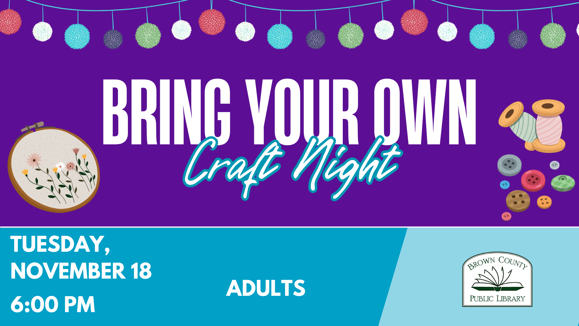 Craft Night event for adults on Tuesday, November 18 at 6:00 PM, hosted by Brown County Public Library.