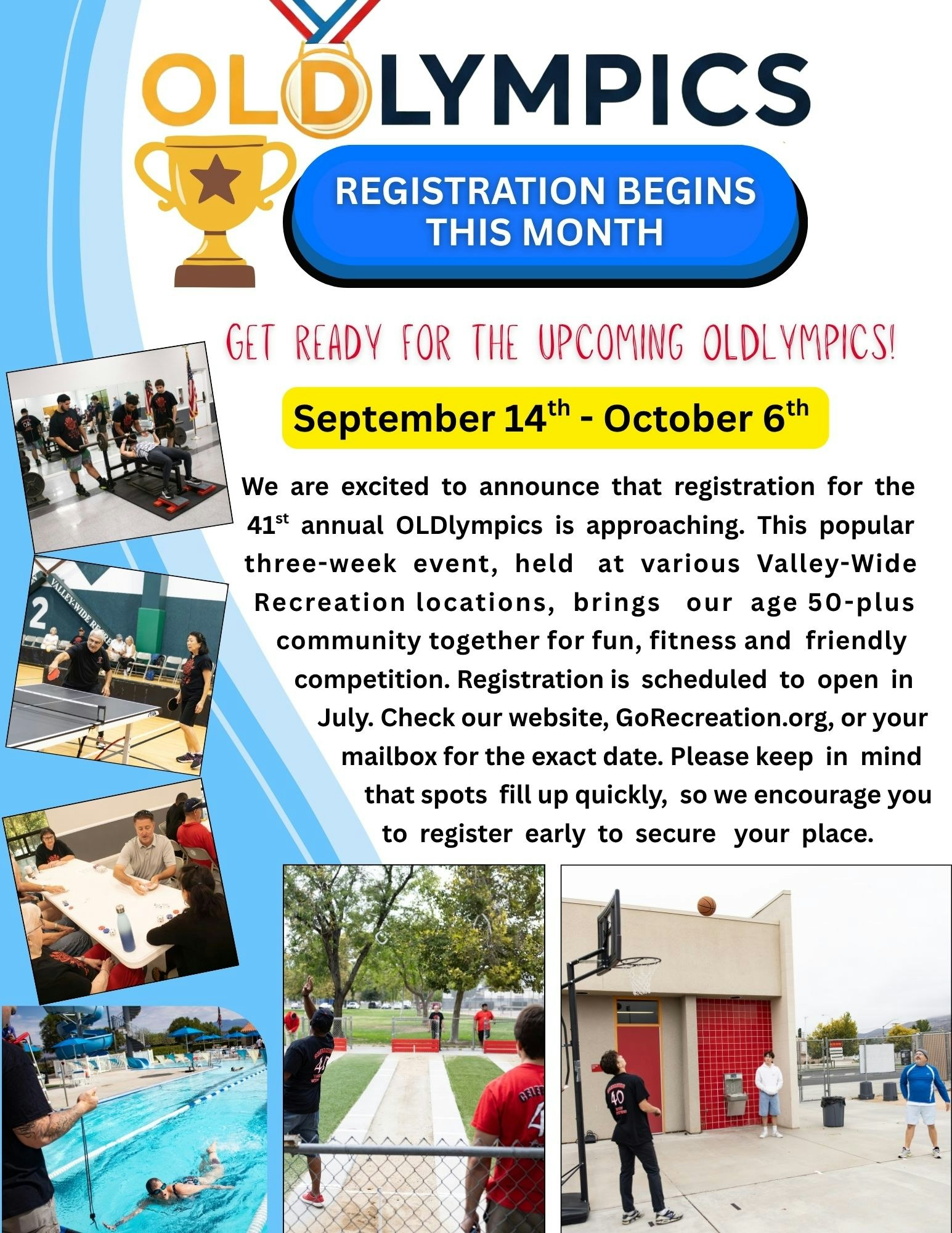 Registration for the 41st annual Oldlympics runs from Sept 14 - Oct 6, promoting fun and fitness for age 50+. Sign up early!