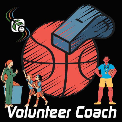 Basketball elements: whistle, ball, coach, kids practicing; text reads "Volunteer Coach".