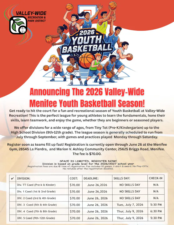Announcing the 2026 Valley-Wide Menifee Youth Basketball season! Registration open until June 26, 2026, for various age divisions.