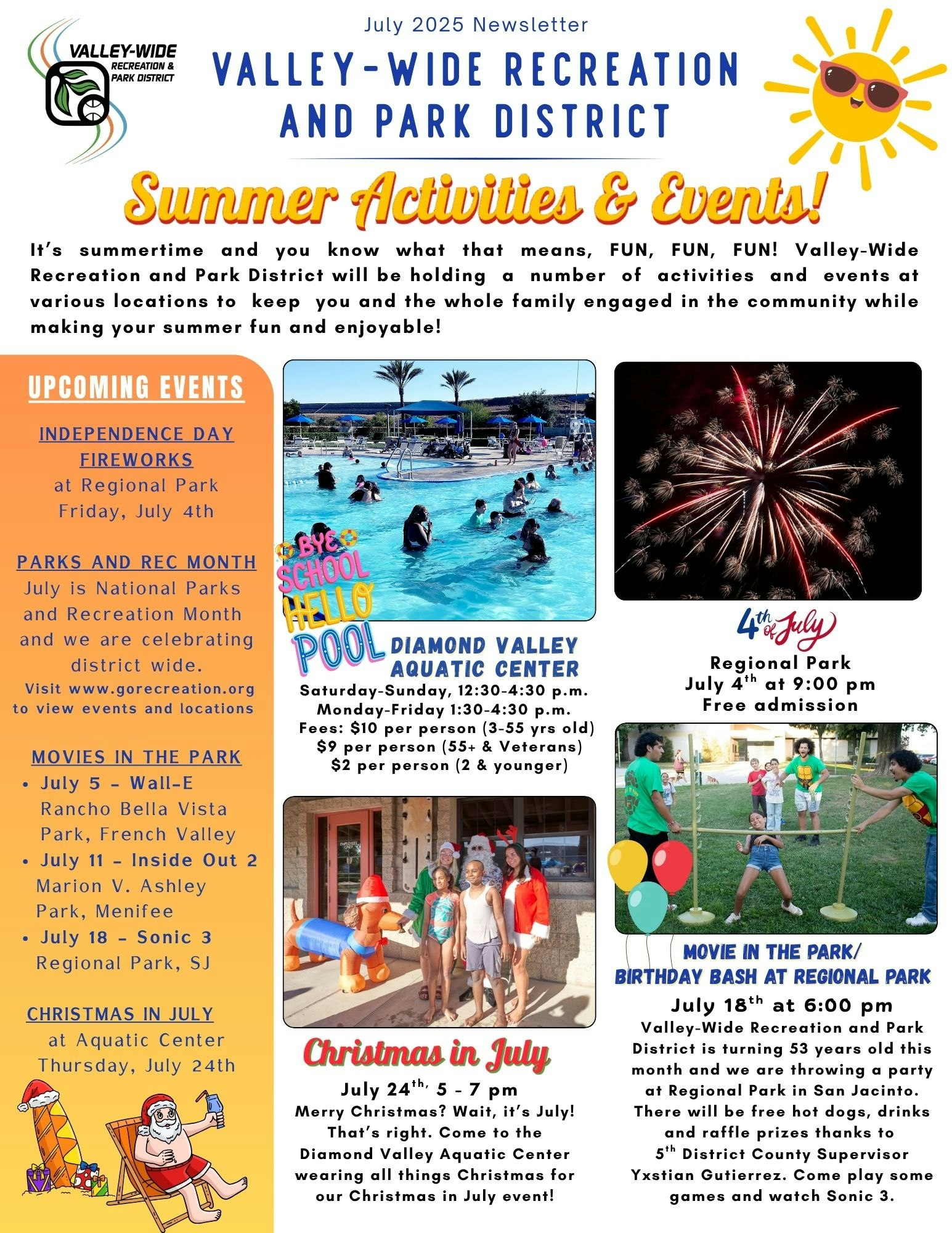 Valley-Wide Recreation offers summer events: fireworks, movies, pool days, and a Christmas in July party. Fun for all ages!