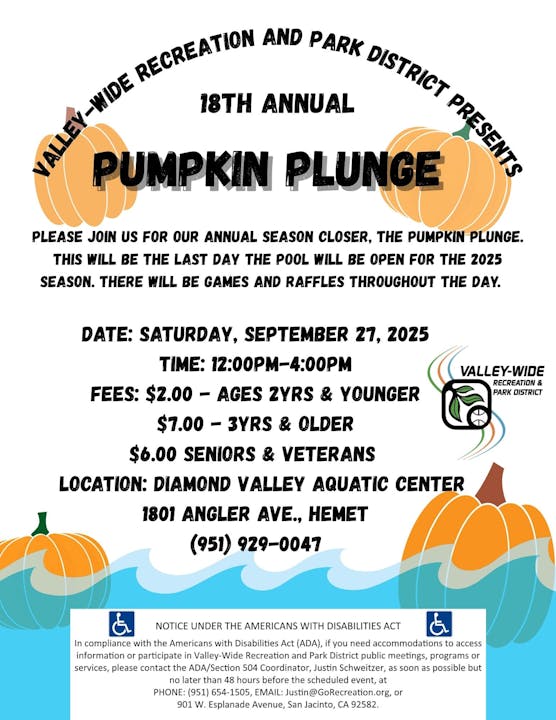 18th Annual Pumpkin Plunge on Sep 27, 2025, 12-4PM at Diamond Valley Aquatic Center. Fees vary. Games, raffles, fun!