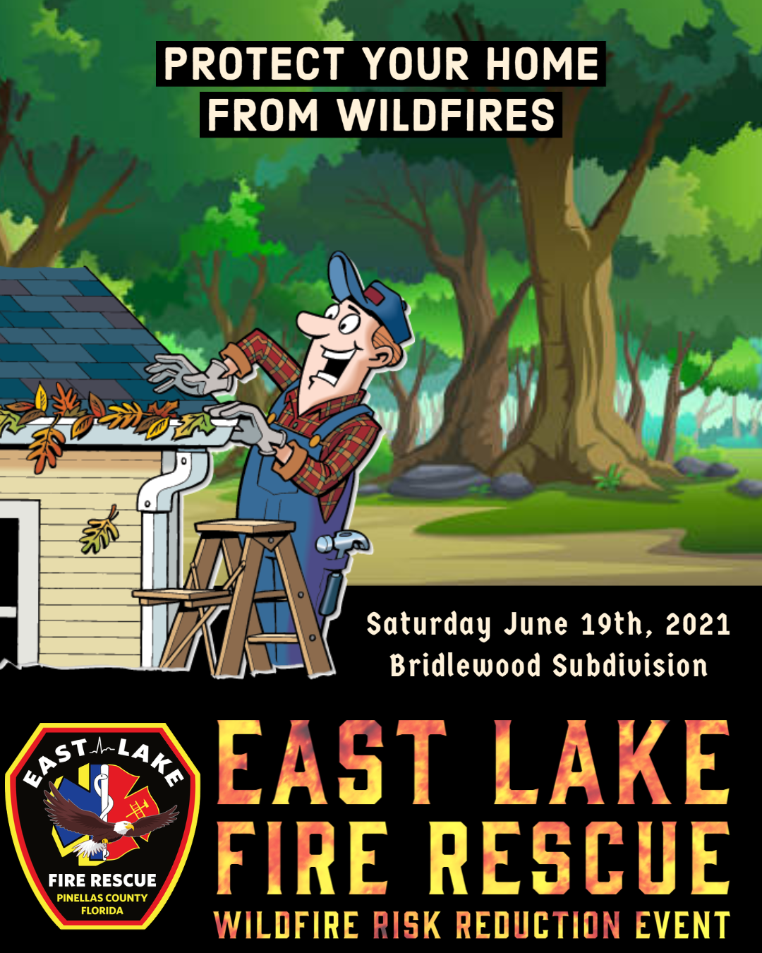 Wildfire Event Poster (man cleaning out gutters) "Protect your home from Wildfires"