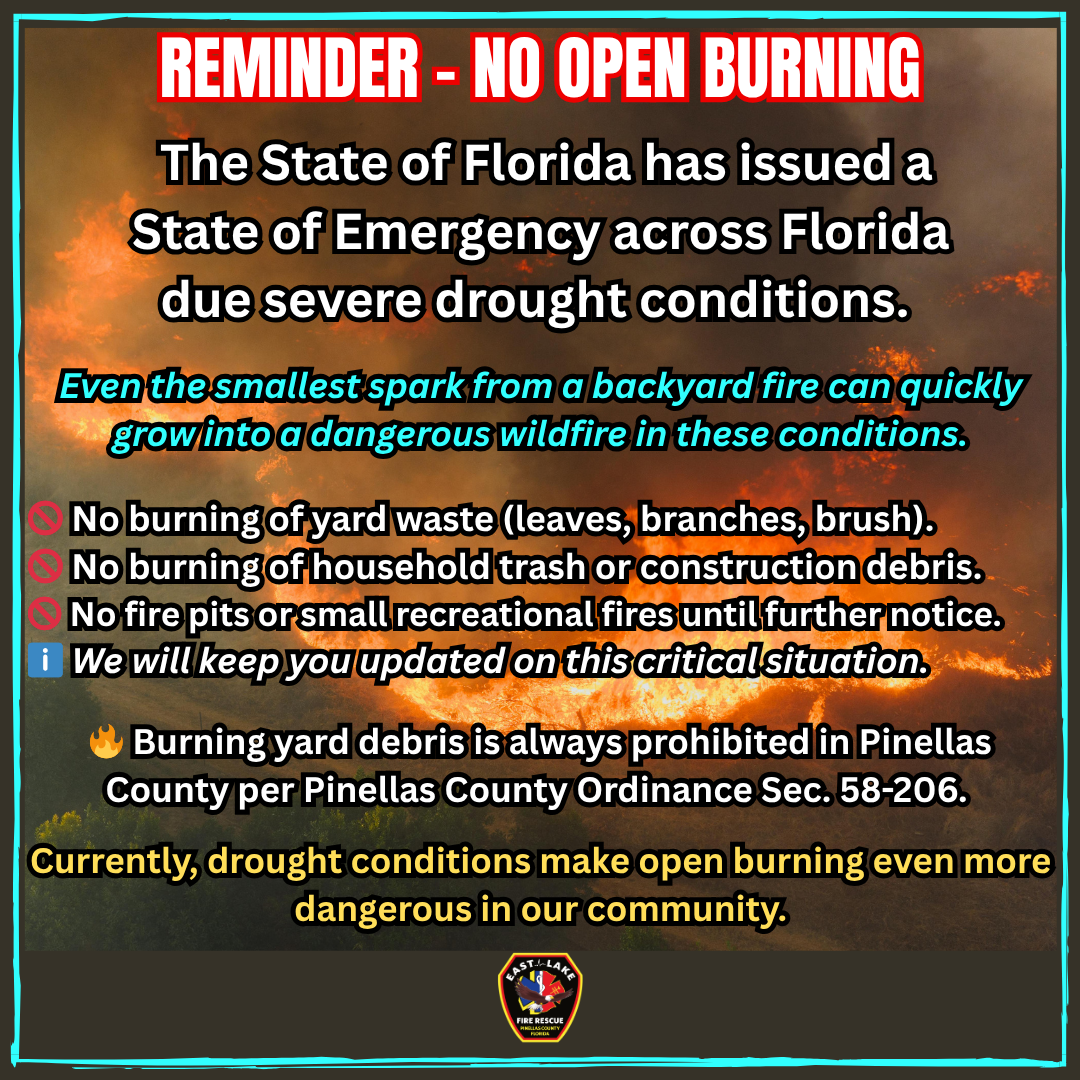 Florida has a State of Emergency due to drought. No open burning permitted to prevent wildfires. Stay updated on conditions.