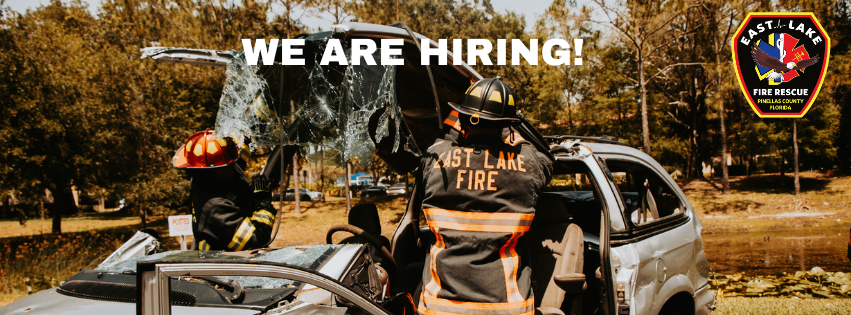 Firefighters at work with text "WE ARE HIRING" and a "EAST LAKE FIRE" badge.