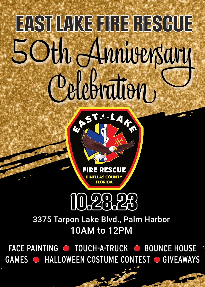 East Lake Fire Rescue's 50th Anniversary Celebration on 10/28/23, 10 AM–12 PM. Location: 3375 Tarpon Lake Blvd, Palm Harbor. Activities include games, face painting, and a costume contest.